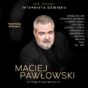 Maciej Pawłowski • internista dźwięku